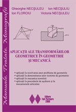 Aplicatii ale transformarilor geometrice in geometrie si mecanica
