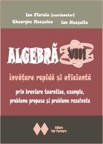 Algebra clasa a VIII-a. Invatare rapida si eficienta