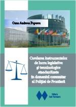 Corelarea instrumentelor de lucru legislative si terminologice standardizate in domeniul comunitar al Politiei de Frontiera