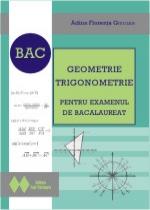 Geometrie, trigonometrie pentru examenul de bacalaureat