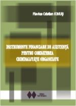 Instrumente financiare de asistenta pentru combaterea criminalitatii organizate