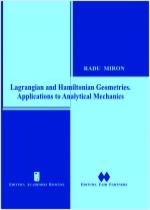 Lagrangian and Hamiltonian Geometries. Applications to Analytical Mechanics