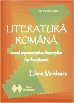 Literatura romana: fise functionale pentru eseuri argumentative/descriptive