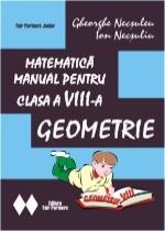Matematica. Manual pentru clasa a VIII-a. Geometrie
