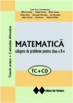Matematica (TC+CD). Culegere de probleme pentru clasa a X-a