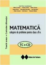 Matematica (TC+CD). Culegere de probleme pentru clasa a X-a
